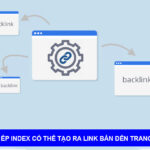 tool ép index có thể tạo ra link bẩn đến trang web